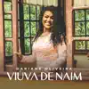 Dariane Oliveira - Viúva de Naim - Single